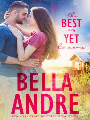cover image of The Best Is Yet to Come